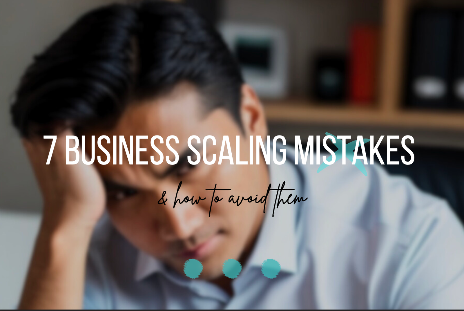 7 Business Scaling Mistakes And How To Avoid Them Andrea B Coaching 1076